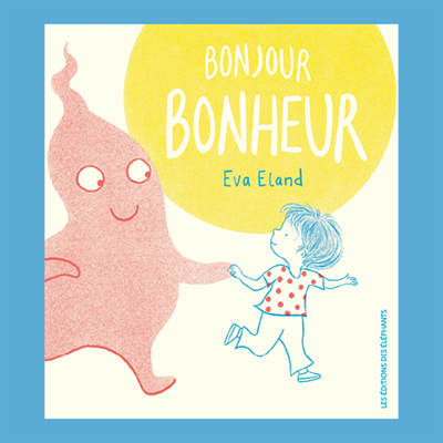 BONJOUR BONHEUR